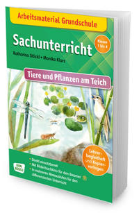 Arbeitsmaterial Grundschule. Sachunterricht: Tiere und Pflanzen am Teich.