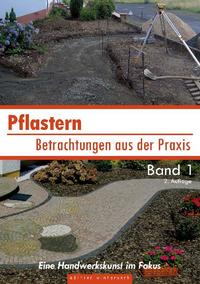 Pflastern - Betrachtungen aus der Praxis