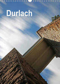 Durlach (Wandkalender 2022 DIN A3 hoch)