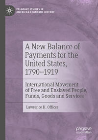 A New Balance of Payments for the United States, 1790–1919