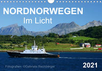 Nordnorwegen im Licht (Wandkalender 2021 DIN A4 quer)