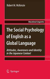 The Social Psychology of English as a Global Language