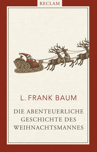 Die abenteuerliche Geschichte des Weihnachtsmannes