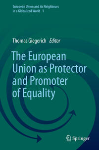 The European Union as Protector and Promoter of Equality