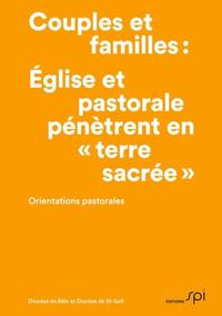 Couples et familles: Église et pastorale pénètrent en "terre sacrée"