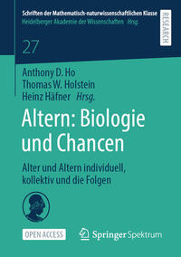 Altern: Biologie und Chancen