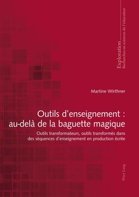 Outils d’enseignement : au-delà de la baguette magique