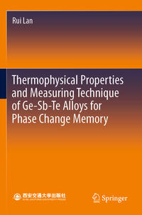 Thermophysical Properties and Measuring Technique of Ge-Sb-Te Alloys for Phase Change Memory