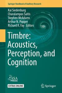 Timbre: Acoustics, Perception, and Cognition