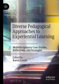 Diverse Pedagogical Approaches to Experiential Learning