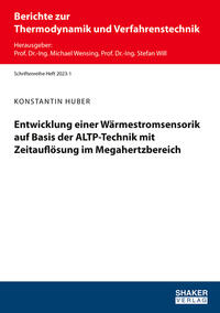 Entwicklung einer Wärmestromsensorik auf Basis der ALTP-Technik mit Zeitauflösung im Megahertzbereich