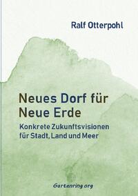 Neues Dorf für neue Erde