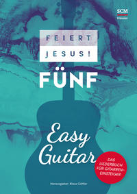 Feiert Jesus! 5 - Easy Guitar