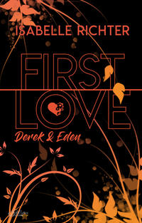 First Love: Derek & Eden