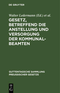 Gesetz, betreffend die Anstellung und Versorgung der Kommunalbeamten