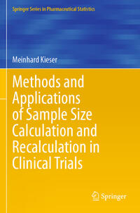 Methods and Applications of Sample Size Calculation and Recalculation in Clinical Trials