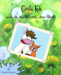 Gerda Kuh und die Suche nach dem Glück