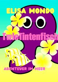 T wie Tintenfisch