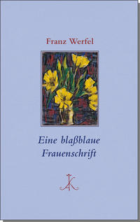 Eine blaßblaue Frauenschrift