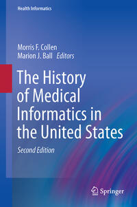 The History of Medical Informatics in the United States