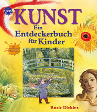 Kunst - Ein Entdeckerbuch für Kinder