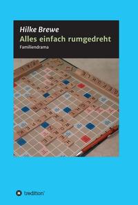 Alles einfach rumgedreht