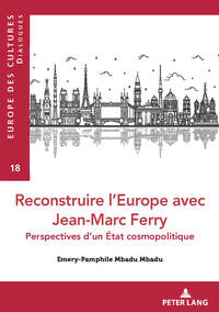 Reconstruire l’Europe avec Jean-Marc Ferry