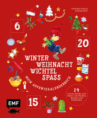 Mein Adventskalender-Buch: Winter-Weihnacht-Wichtelspaß