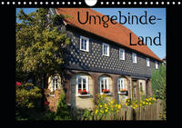 Umgebind-Land (Wandkalender 2021 DIN A4 quer)