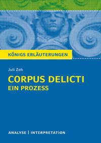 Corpus Delicti: Ein Prozess von Juli Zeh