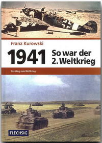 1941 – So war der 2. Weltkrieg