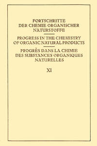 Fortschritte der Chemie Organischer Naturstoffe / Progress in the Chemistry of Organic Natural Products / Progrès dans la Chimie des Substances Organiques Naturelles