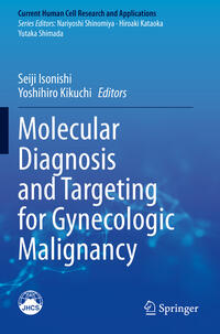 Molecular Diagnosis and Targeting for Gynecologic Malignancy