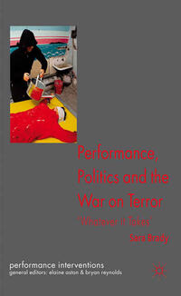 Performance, Politics, and the War on Terror