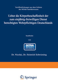 Ueber die Körperbeschaffenheit der zum einjährig-freiwilligen Dienst berechtigten Wehrpflichtigen Deutschlands