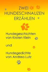 Zwei Hundeschnauzen erzählen