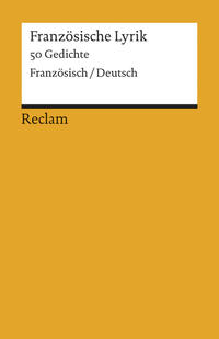 Französische Lyrik. 50 Gedichte. Französisch/Deutsch