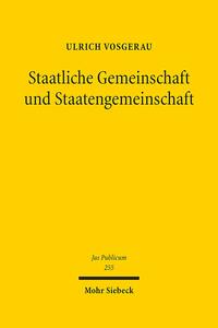 Staatliche Gemeinschaft und Staatengemeinschaft