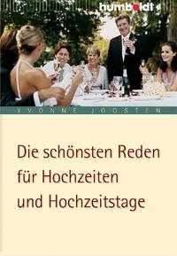 Die schönsten Reden für Hochzeiten und Hochzeitstage