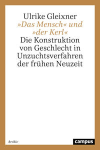 »Das Mensch« und »der Kerl«