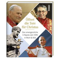 Öffnet die Tore für Christus