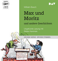 Max und Moritz und andere Geschichten