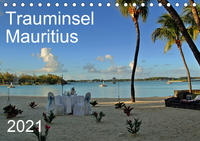 Trauminsel Mauritius (Tischkalender 2021 DIN A5 quer)