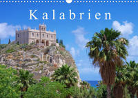 Kalabrien (Wandkalender 2022 DIN A3 quer)