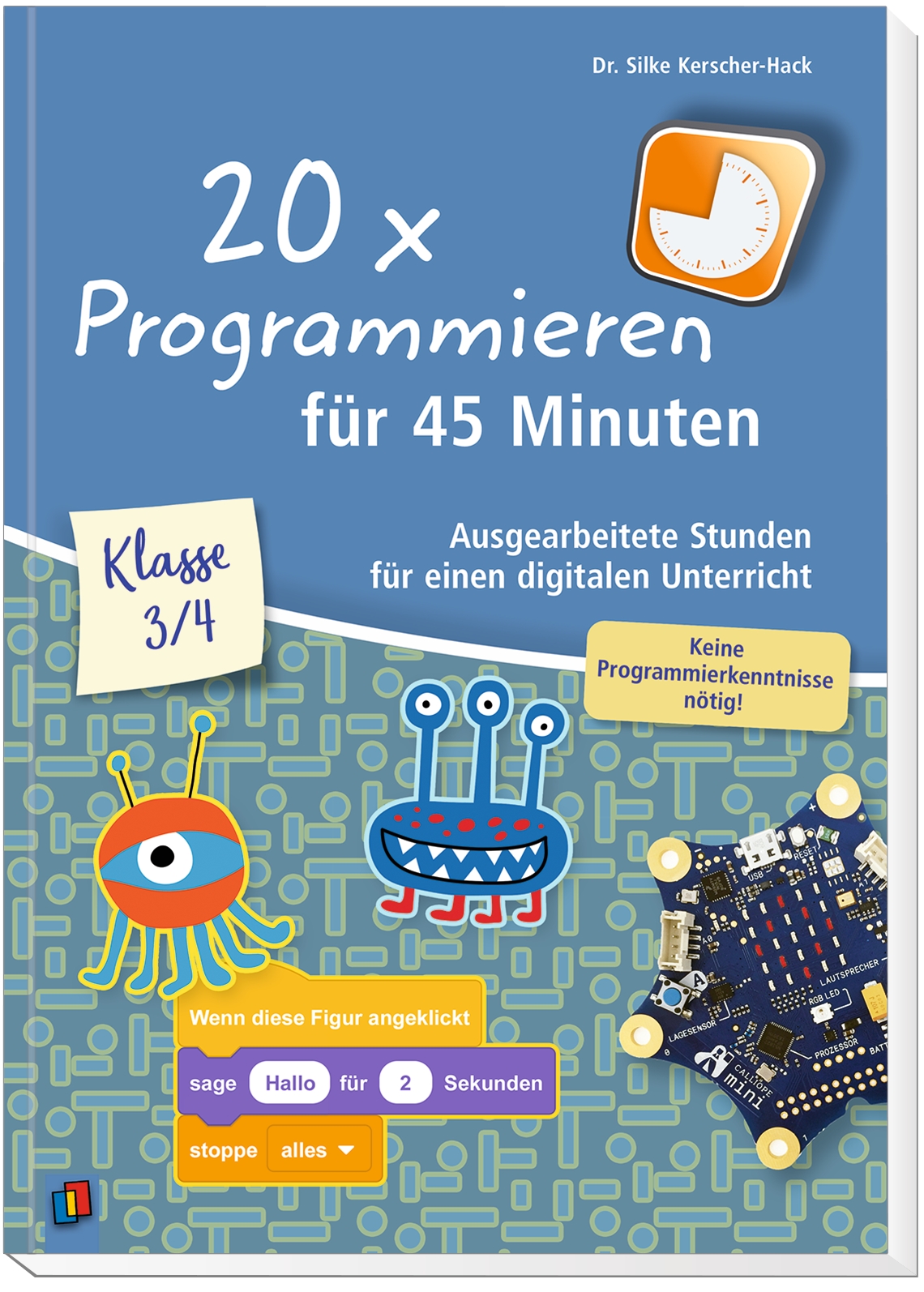 20 x Programmieren für 45 Minuten – Klasse 3/4