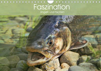 Faszination Angeln und Fischen (Wandkalender 2022 DIN A4 quer)