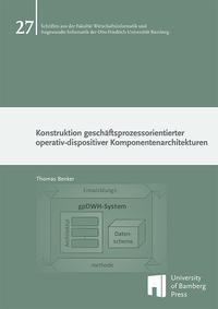 Konstruktion geschäftsprozessorientierter operativ-dispositiver Komponentenarchitekturen