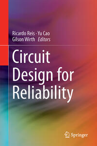 Circuit Design for Reliability