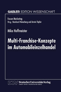 Multi-Franchise-Konzepte im Automobileinzelhandel