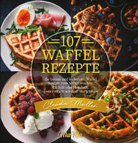 107 Waffel Rezepte